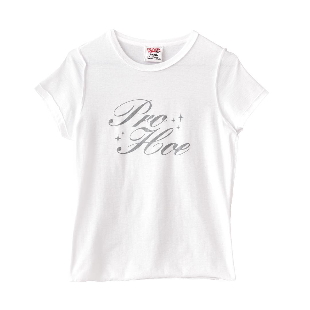 Pro Hoe - T-Shirt